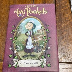 A Book About A 12 Year Old Maid “Anyone But Ivy Pocket”. A 10+ Child’s Book FUN!